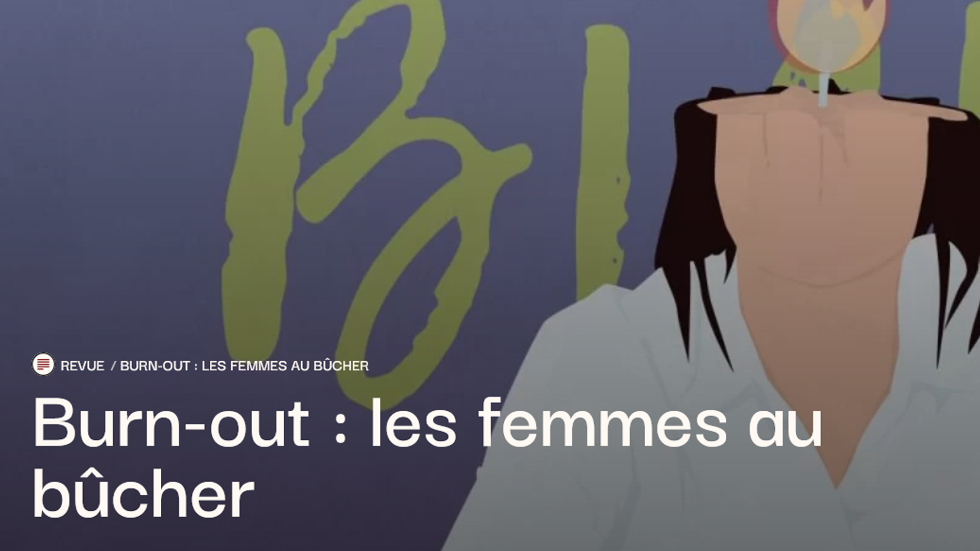 Article de Revue Far Ouest "Burn-out : les femmes au bûcher"